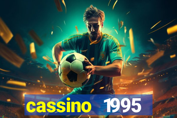 cassino 1995 dublado online